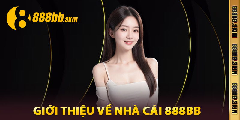 Giới Thiệu Về Nhà Cái 888bb